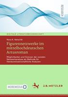 Figurennetzwerke im mittelhochdeutschen Artusroman