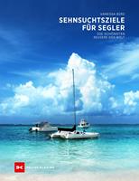   Sehnsuchtsziele für Segler