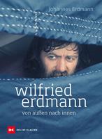   Wilfried Erdmann - von außen nach innen