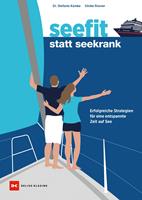   Seefit statt seekrank