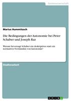   Die Bedingungen der Autonomie bei Peter Schaber und Joseph Raz