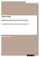   Suizid im deutschen Rechtssystem