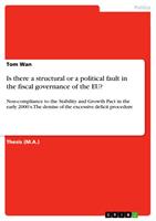   Is there a structural or a political fault in the fiscal governance of the EU?