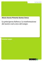   La principessa fiabesca. La trasformazione del motivo nel corso del tempo