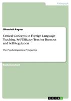  Critical Concepts in Foreign Language Teaching. Self-Efficacy, Teacher Burnout and Self-Regulation