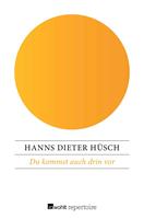   Du kommst auch drin vor