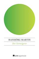   Der Verweigerer