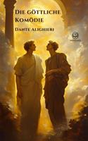   Dante Alighieri: Die göttliche Komödie
