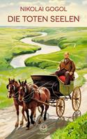   Gogol: Die toten Seelen