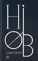   Joseph Roth: Hiob