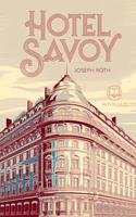   Joseph Roth: Hotel Savoy