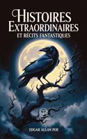   Edgar Allan Poe &ndash; Histoires extraordinaires et r&eacute;cits fantastiques