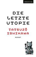   Die letzte Utopie