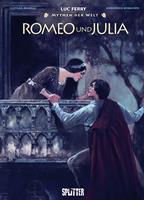   Mythen der Welt: Romeo und Julia