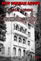   Schlosshotel Waldlust