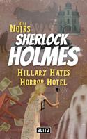   Hillary Hates Horror Hotel (Nils Noirs Sherlock Holmes 8)