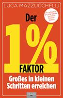   Der 1 % Faktor