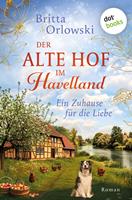   Der alte Hof im Havelland &ndash; Ein Zuhause f&uuml;r die Liebe