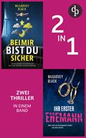   Bei mir bist du sicher & Ihr erster Ehemann