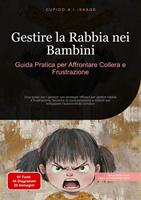   Gestire la Rabbia nei Bambini