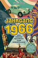   Jahrgang 1966 &ndash; Das gro&szlig;e Quizbuch zum Geburtsjahr