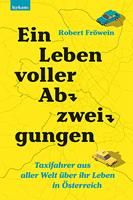   Ein Leben voller Abzweigungen.