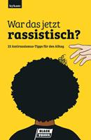   War das jetzt rassistisch?