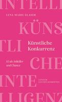   Künstliche Konkurrenz – KI als Jobkiller und Chance