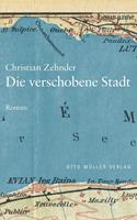   Die verschobene Stadt