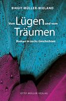  Vom L&uuml;gen und vom Tr&auml;umen