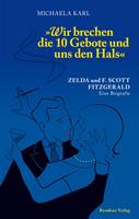   Wir brechen die 10 Gebote und uns den Hals
