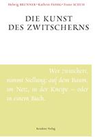 Die Kunst des Zwitscherns