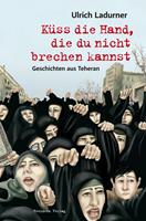   Küss die Hand, die du nicht brechen kannst