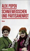   Schneeweißchen und Partisanenrot