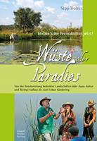   Wüste oder Paradies