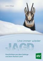   Und immer wieder Jagd