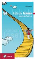 Biblische Träume - heute erfahren