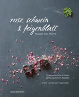   Rose, Schwein & Feigenblatt