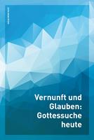   Vernunft und Glauben