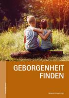   Geborgenheit finden