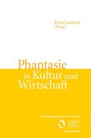   Phantasie in Kultur und Wirtschaft