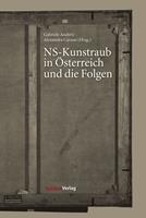   NS-Kunstraub in Österreich und die Folgen