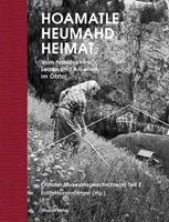   Hoamatle. Heumahd. Heimat.