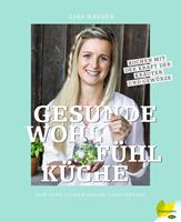   Gesunde Wohlfühlküche