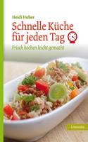   Schnelle Küche für jeden Tag