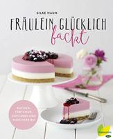   Fräulein Glücklich backt