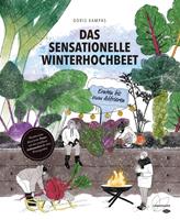   Das sensationelle Winterhochbeet