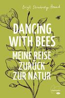   Dancing with Bees