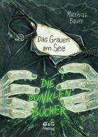   Die dunklen Bücher - Das Grauen am See
