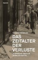   Das Zeitalter der Verluste
